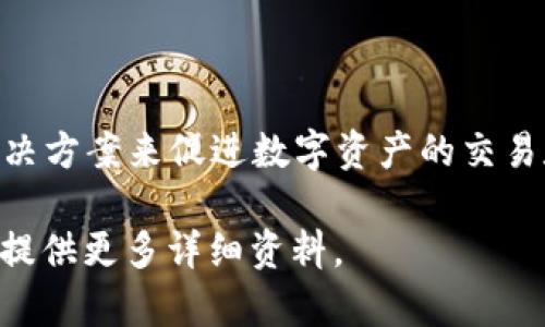 Tokenim 2.0 是一个基于区块链技术的项目，它起源于韩国。这个项目的目标是通过创新的技术和现代化的解决方案来促进数字资产的交易和管理。Tokenim 2.0 提供了一种用户友好的平台，旨在简化交易流程，并为用户提供更安全、透明的投资环境。

如果你想了解更多关于 Tokenim 2.0 的具体功能、团队背景或发展前景等方面的信息，请告诉我，我将很乐意提供更多详细资料。